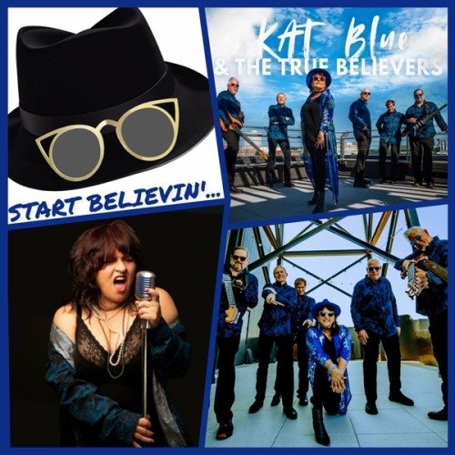 Kat Blue & The True Believers - Start Believin'... (2024) FLAC