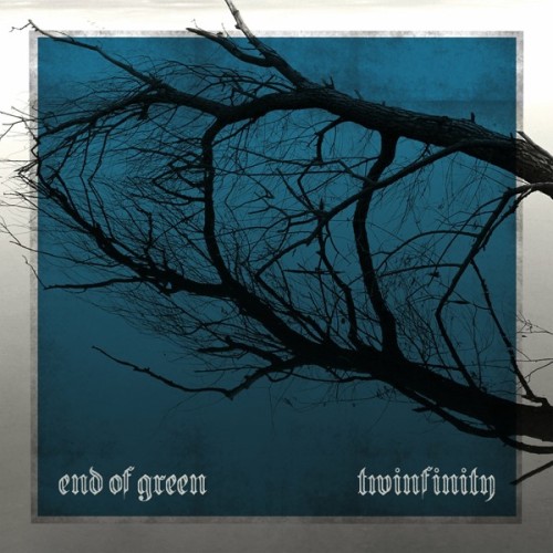 End Of Green - Twinfinity (2025) FLAC