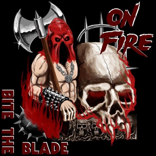 On Fire - Bite The Blade (2025) FLAC