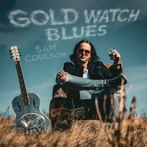 Sam Coulson - Gold Watch Blues (2024) FLAC