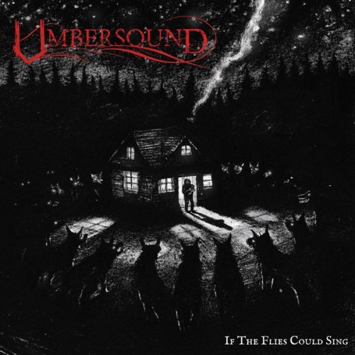 Umbersound - If The Flies Could Sing (2025) FLAC