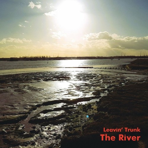 Leavin' Trunk - The River (2024) FLAC