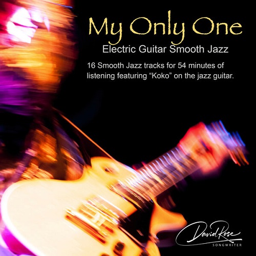 David Rose - My Only One [24-bit Hi-Res] (2025) FLAC