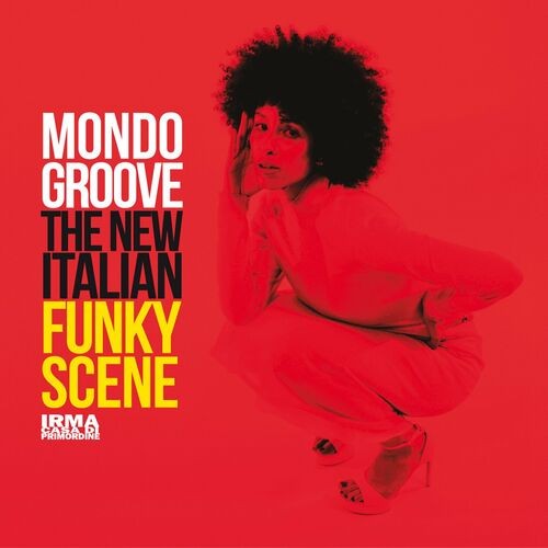 VA - Mondo Groove: The New Italian Funky Scene (2025) FLAC