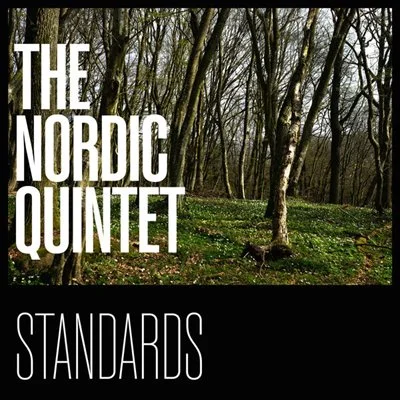 Ari Bragi Karason - Standards by the Nordic Quintet [24-bit Hi-Res] (2024) FLAC